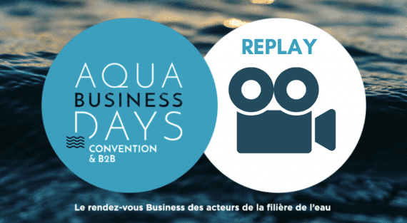 REPLAY RÉUNION DE LANCEMENT DES AQUA BUSINESS DAYS 2022