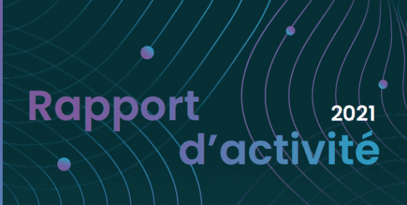 RAPPORT D’ACTIVITÉ 2021