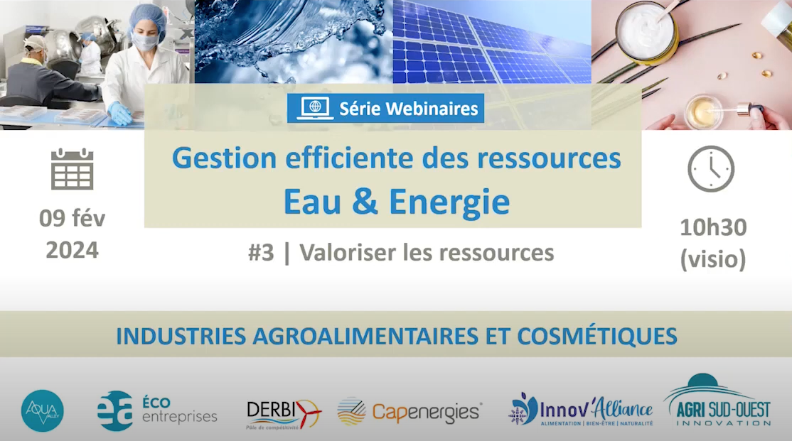 SERIE WEBINAIRE EAU & ENERGIE | AGROALIMENTAIRE-COSMETIQUE