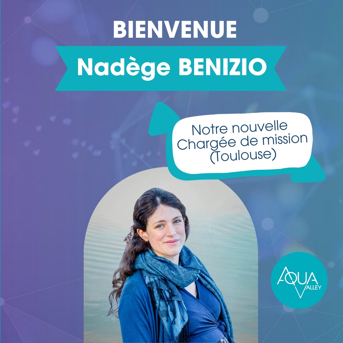 Bienvenue à Nadège Benizio, Chargée de mission (Toulouse)