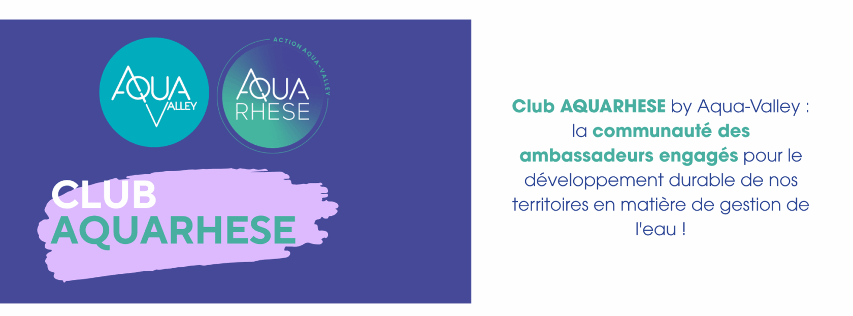 Pourquoi rejoindre le Club AQUARHESE porté par Aqua-Valley ?