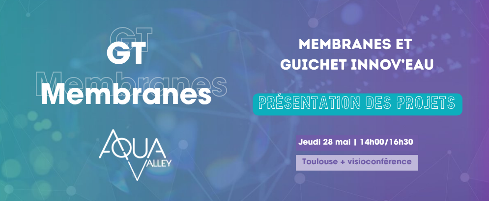 GT MEMBRANES | PROJETS INNOV&rsquo;EAU